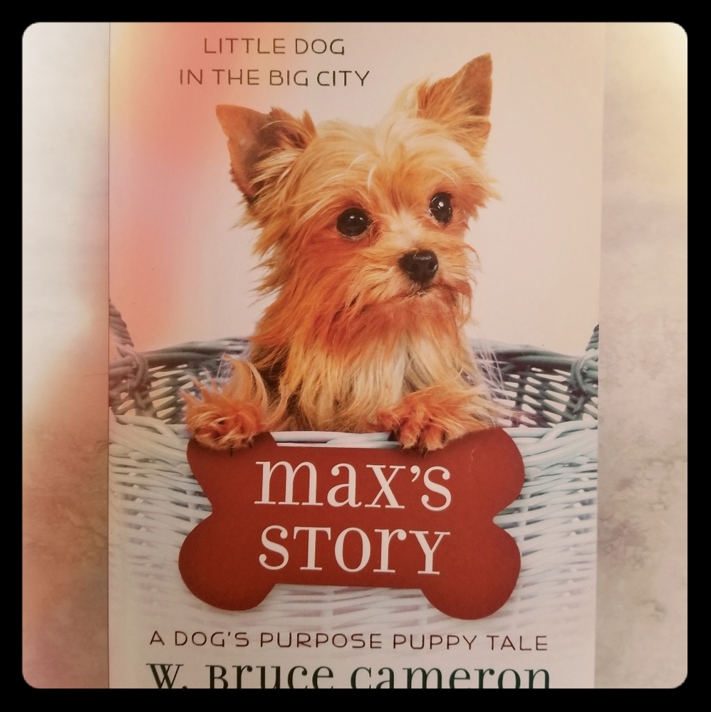 Max's Story by W. Bruce Cameron